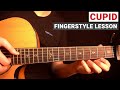 Cupid - Fifty Fifty | Fingerstyle Guitar Lesson (Tutorial) How to Play