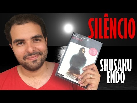Sobre o Livro: Silêncio - Shusaku Endo | Lidos e Curtidos