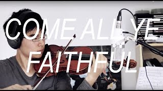 O Come all Ye Faithful (Violin Ver. with Backing track)