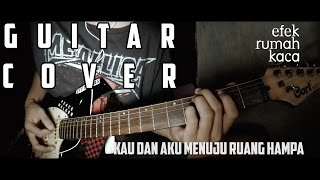 Download lagu GUITAR COVER : EFEK RUMAH KACA - KAU DAN AKU MENUJU RUANG HAMPA mp3 Download lagu GUITAR COVER : EFEK RUMAH KACA - KAU DAN AKU MENUJU RUANG HAMPA mp3
