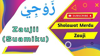 Download lagu Zauji | Zauji Suamiku lirik | Sholawat Merdu mp3 Download lagu Zauji | Zauji Suamiku lirik | Sholawat Merdu mp3