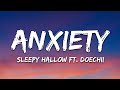 Sleepy Hallow Anxiety Lyrics Ft Doechii