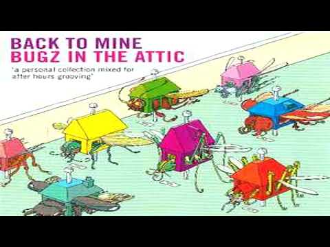 Back To Mine Vol 26 Bugz in the Attic 2007