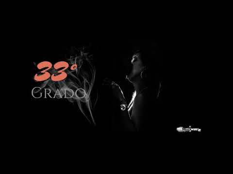 ONEBLESS FT LIAR - GRADO 33