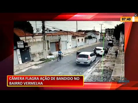 Câmera flagra ação de bandido no bairro Vermelha 24 02 2021