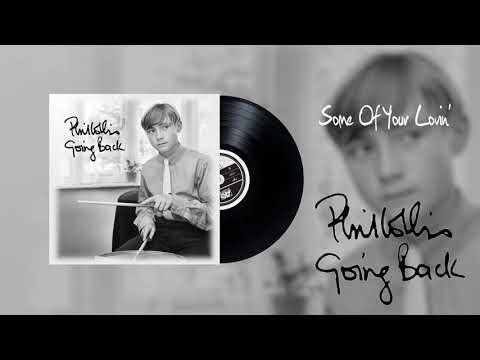 Some Of Your Lovin - Phil Collins