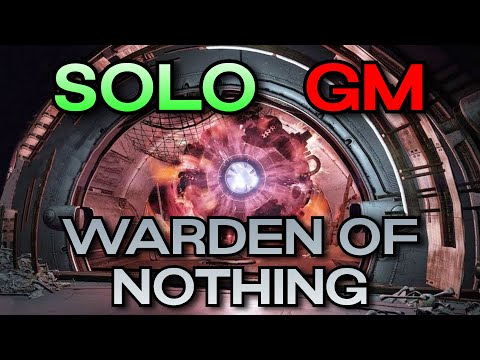 Solo Grandmaster Nightfall "Warden of Nothing" (Platinum Rank, no Cheese, Season of the Splicer)