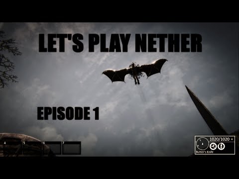Nether Playthrough/Let's Play - (With Commentary) - Ep 1: This Game is Scary