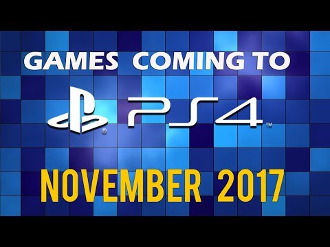 All  Games coming to PS4 November 2017