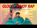 The best of Gloc-9 2022 Mix -NonStop playlist. Old Raps ❤️