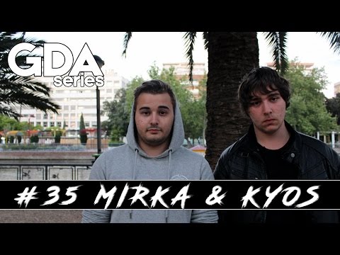 GDA SERIES #35 MIRKA & KYOS