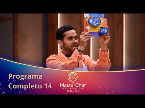 Programa 14 COMPLETO | MasterChef Celebrity Generaciones 2025