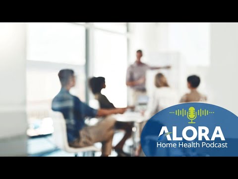 Eight Steps to Improve Home Health Care Agency Processes and Workflows | Home Health Care Podcast