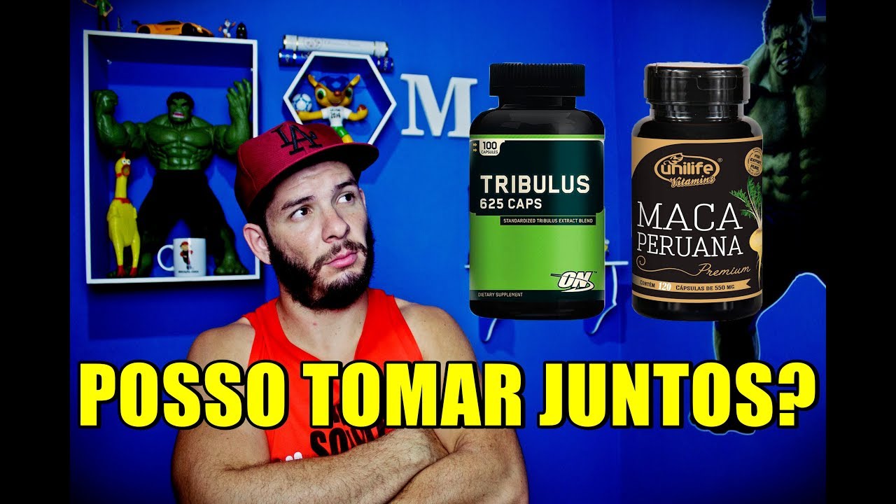 POSSO TOMAR TRIBULUS TERRESTRIS E MACA PERUANA JUNTOS