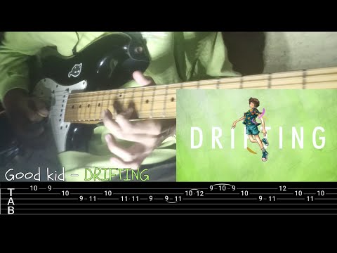 Drifting - Good Kid