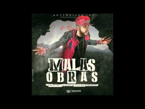 El Sica - Malas Obras