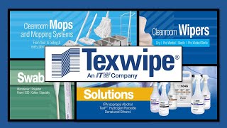 Texwipe market presentation of our products