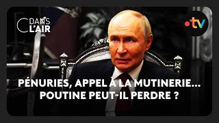 Pénuries, appel à la mutinerie… Poutine peut-il perdre ?  -  C dans l’air - 29.06.2026