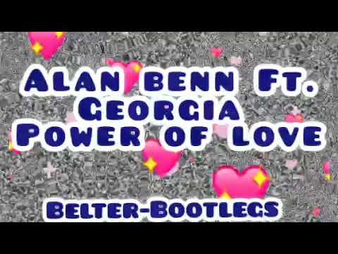 Alan Benn Ft. Georgia Power Of Love 📀🔥📀🔥📀🔥📀🔥📀🔥📀🔥📀🔥