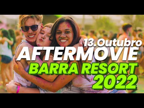 AFTERMOVIE BARRA RESORT 2022 I 13.OUTUBRO