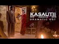 Kasautii Zindagii Kay — Dramatic OST (Dhoom Dhoom Tana)