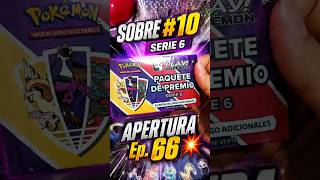 SOBRE #10 / SERIE 6 💥 Apertura Ep. 66 #pokemon #shorts