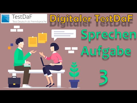 Digital TestDaF. Speaking. Task 3