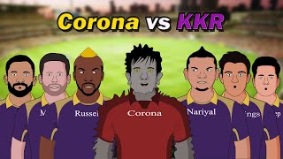 Corona vs KKR IPL 2020