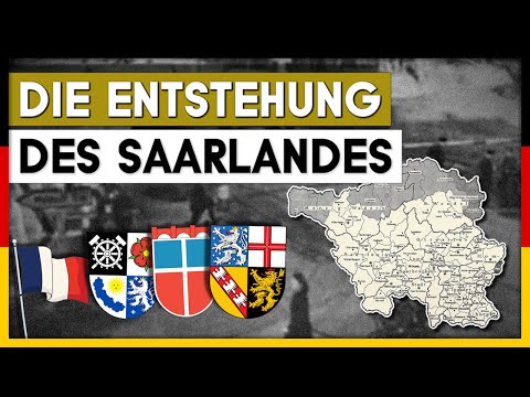 Es werde Saarland! [1919 bis 1949] | Die Entstehung eines besonderen Bundeslandes