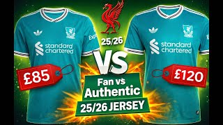 Liverpool 25/26 Third Kit | Authentic vs Fan  Comparison (£120 vs £85) – Which is Better