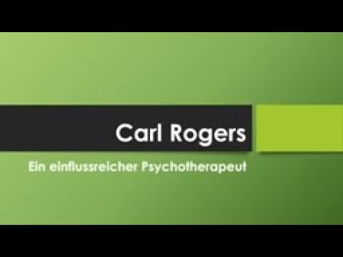 Carl Rogers einfach und kurz erklärt