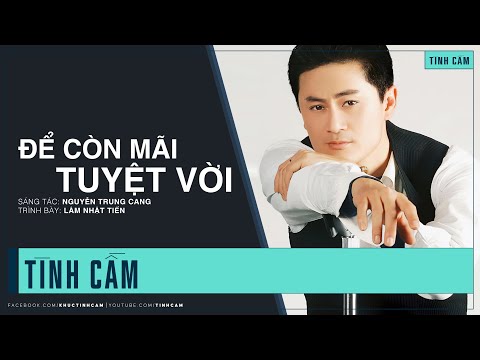 ĐỂ CÒN MÃI TUYỆT VỜI