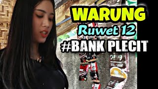 Download lagu WARUNG RUWET 12 - BANK PLECIT (wayahe wayahe 5) mp3 Download lagu WARUNG RUWET 12 - BANK PLECIT (wayahe wayahe 5) mp3