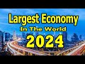 Top 10 Largest Economies In The World (2024)