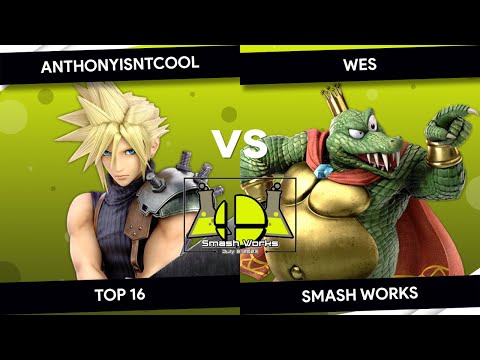 Smash Works - AnthonyIsntCool (Cloud) vs Wes (King K Rool) - Top 16