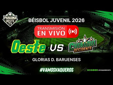 #ENVIVO | OESTE VS OCCIDENTE | ⚾ BEISBOL JUVENIL 2026