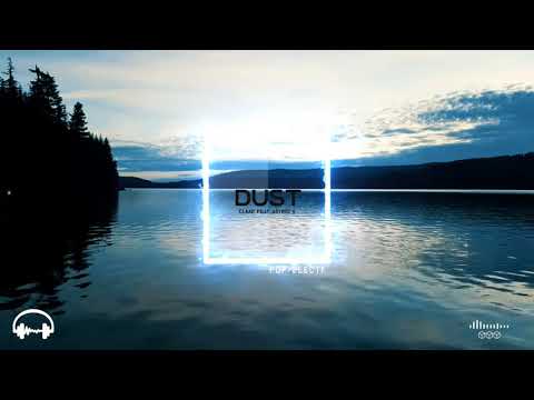 CLMD - Dust (feat. Astrid S)