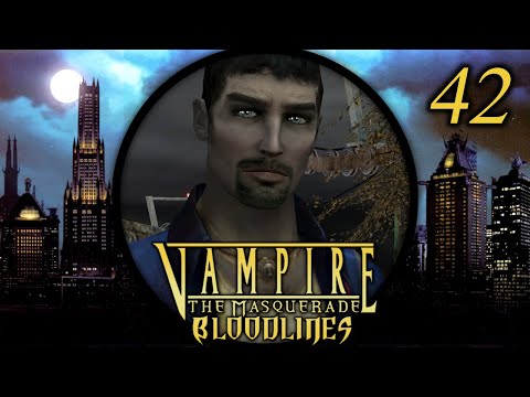 The Enemy of My Enemy - Let's Play Vampire: The Masquerade – Bloodlines #42