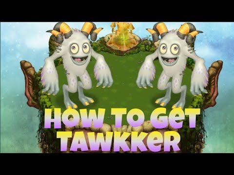 How To Breed Tawkerr In My Singing Monsters How To Breed Tawkerr In My Singing Monsters