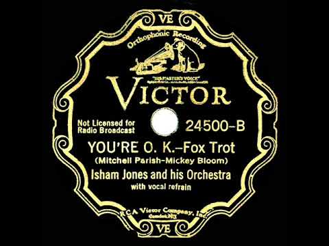 1933 Isham Jones - You’re O.K. (Eddie Stone, vocal)