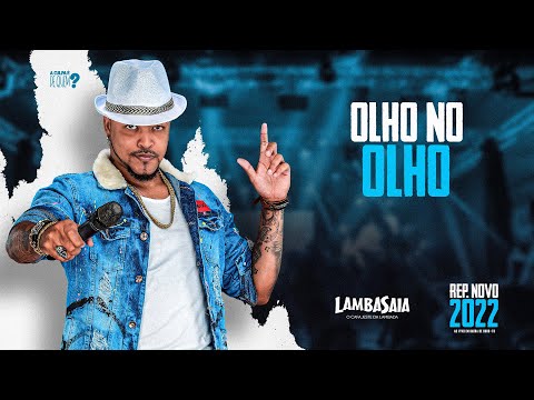 Lambasaia • Olho no olho