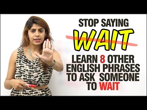 How To Ask Someone To WAIT in English? Learn Smart English Phrases |English Speaking Practice Lesson