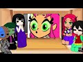 Teen Titans React Teen Titans Go