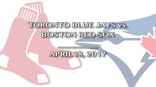 Toronto Blue Jays vs. Boston Red Sox @ Rogers Centre 4/18/17 - J&C Toronto