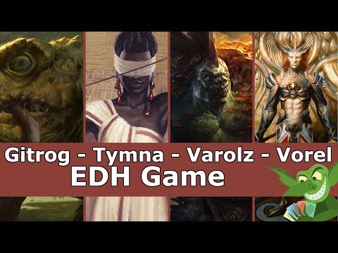 Gitrog Monster vs Tymna vs Varolz vs Vorel EDH / CMDR game play for Magic: The Gathering