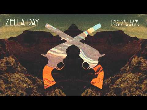 The Outlaw Josey Wales - Zella Day