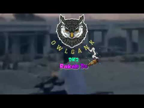 RAKAB DO - OWL GANK x DK2 (Official video lirik)