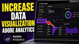 How to Increase Data Visualization Strategies with Adobe Analytics - Quick Tutorial