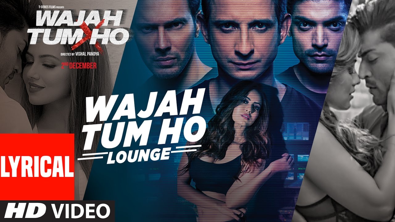 Wajah Tum Ho (Lounge) Lyrics | Wajah Tum Ho | Altamash Faridi | Mithoon