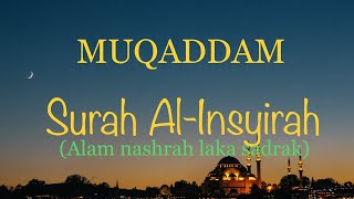 Download lagu Surah Al-Insyirah x10 | MUQADDAM | Surah Lazim | Jawi~Rumi~Terjemahan (Alam nashrah laka sadrak) mp3 Download lagu Surah Al-Insyirah x10 | MUQADDAM | Surah Lazim | Jawi~Rumi~Terjemahan (Alam nashrah laka sadrak) mp3